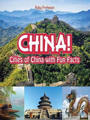 cover image of China! Cities of China with Fun Facts